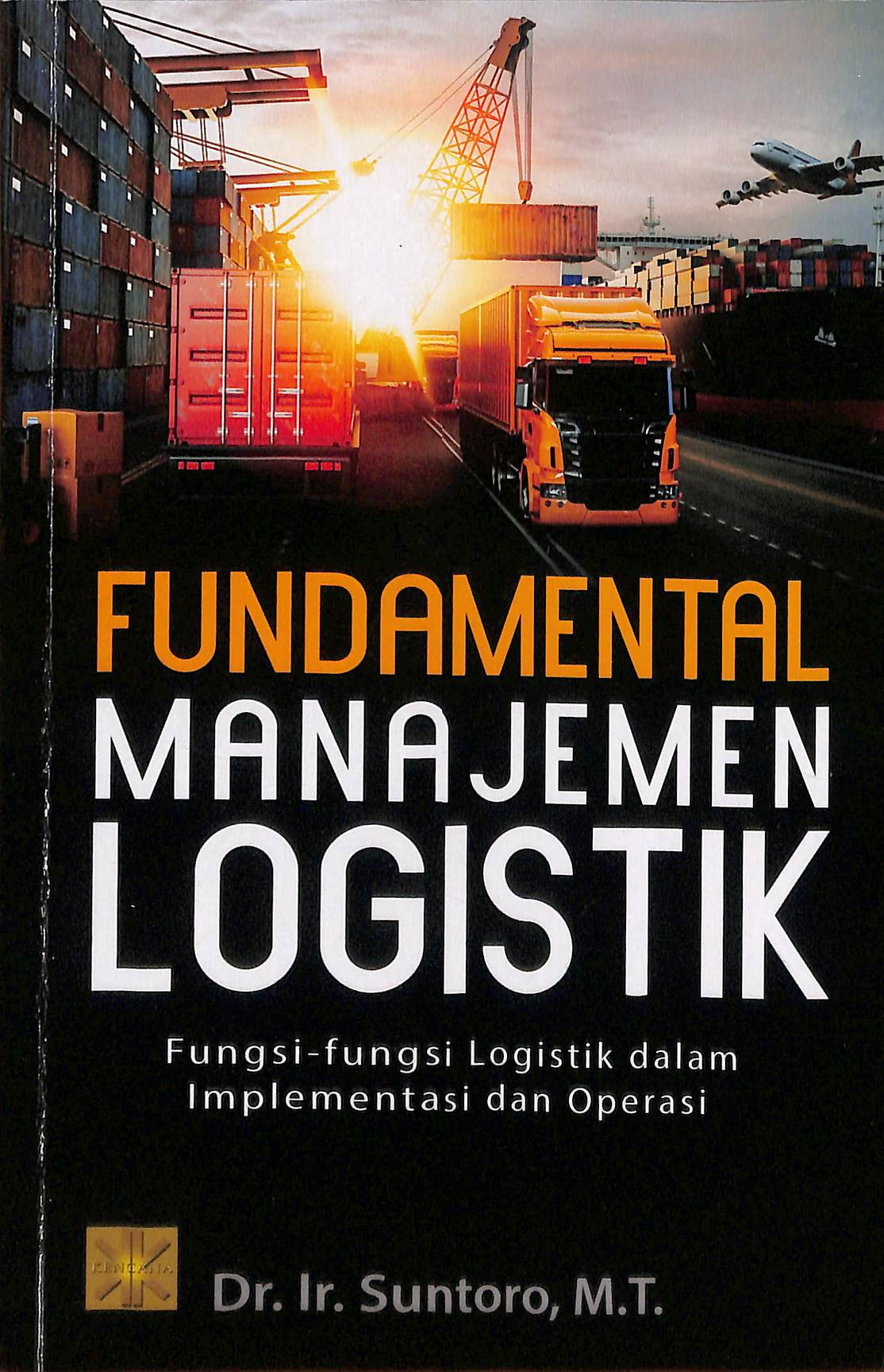Fundamental Manajemen Logistik
